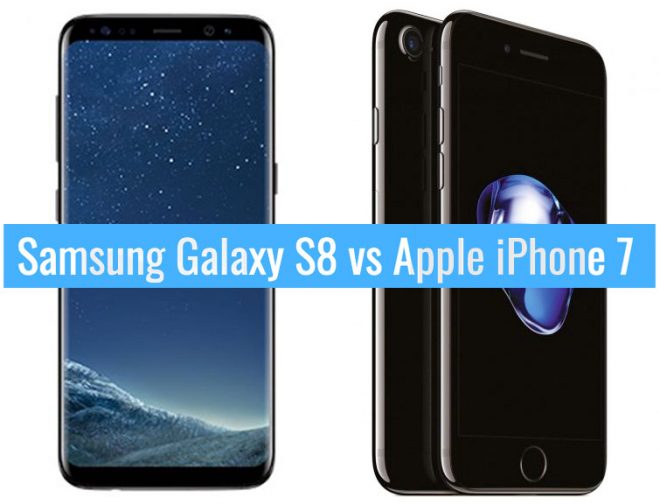 Samsung Galaxy S8 против iPhone 7 – бой объявляется открытым
