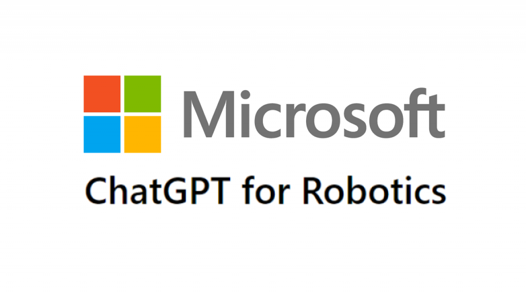 Microsoft анонсує ChatGPT для робототехніки